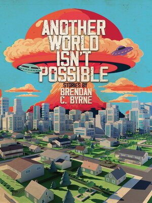 cover image of Another World Isn't Possible